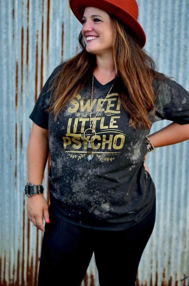 Sweet But A Little Psycho V-Neck Bleached Tee